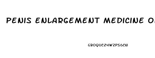 penis enlargement medicine ohio
