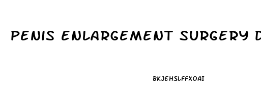 penis enlargement surgery dallas