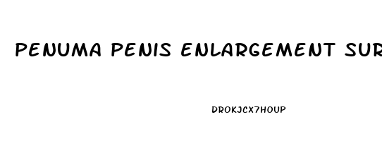 penuma penis enlargement surgery