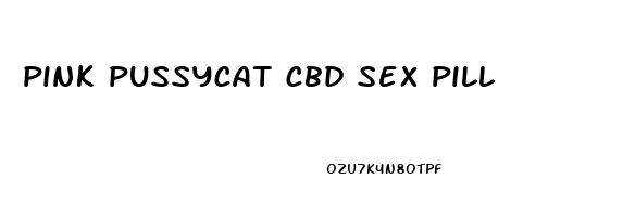 pink pussycat cbd sex pill