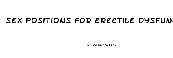 sex positions for erectile dysfunction