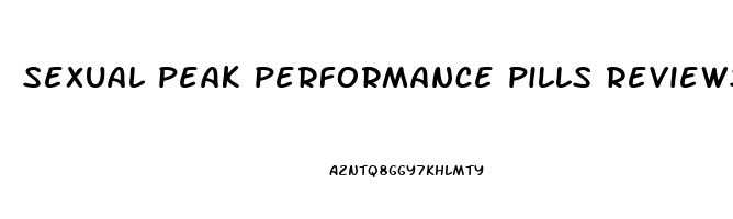 sexual peak performance pills reviews