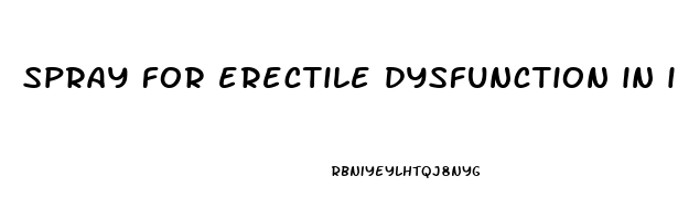 spray for erectile dysfunction in india