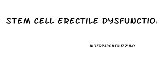stem cell erectile dysfunction
