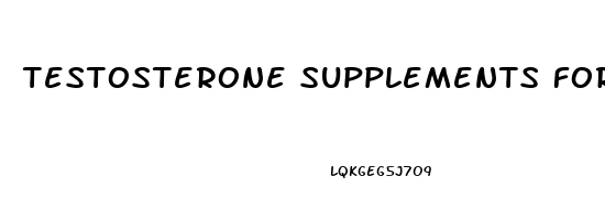 testosterone supplements for erectile dysfunction