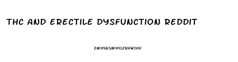 thc and erectile dysfunction reddit