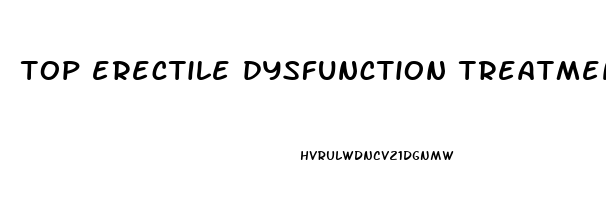 top erectile dysfunction treatment