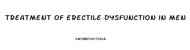 treatment of erectile dysfunction in men