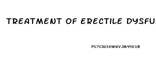 treatment of erectile dysfunction
