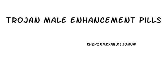 trojan male enhancement pills reviews