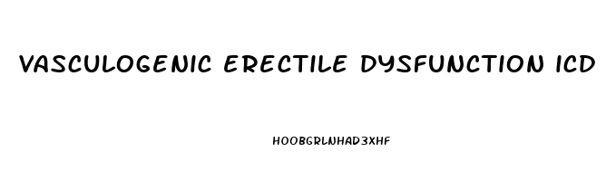 vasculogenic erectile dysfunction icd 10