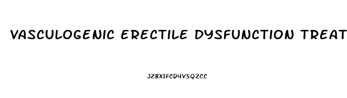 vasculogenic erectile dysfunction treatment