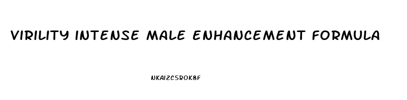 virility intense male enhancement formula