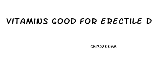 vitamins good for erectile dysfunction