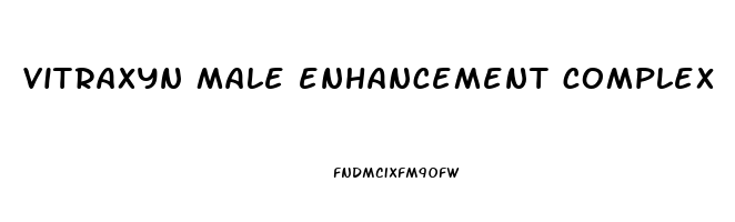 vitraxyn male enhancement complex
