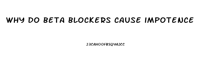 why do beta blockers cause impotence