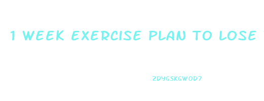 1 week exercise plan to lose weight