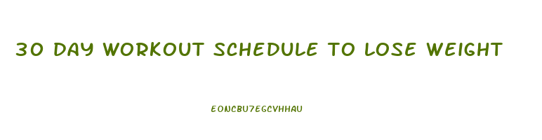 30 day workout schedule to lose weight