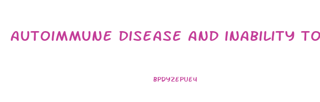 autoimmune disease and inability to lose weight