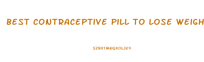 best contraceptive pill to lose weight