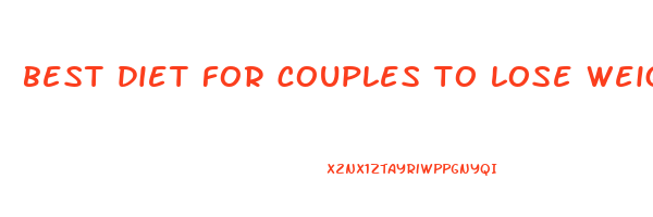 best diet for couples to lose weight