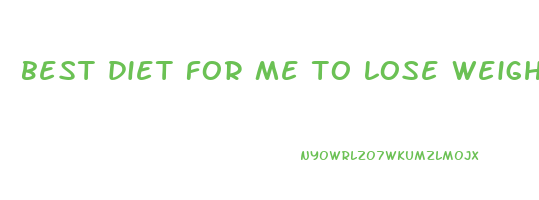 best diet for me to lose weight quiz