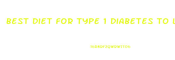 best diet for type 1 diabetes to lose weight