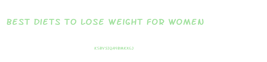 best diets to lose weight for women