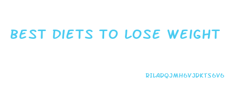 best diets to lose weight