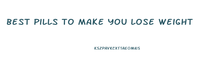 best pills to make you lose weight