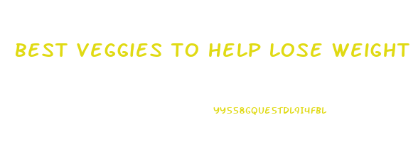 best veggies to help lose weight