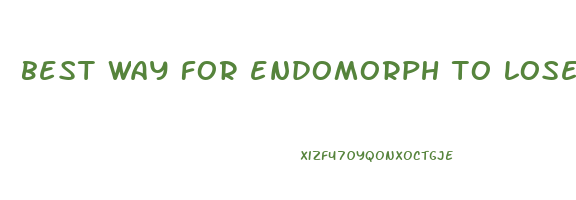 best way for endomorph to lose weight