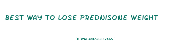 best way to lose prednisone weight