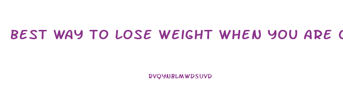 best way to lose weight when you are obese