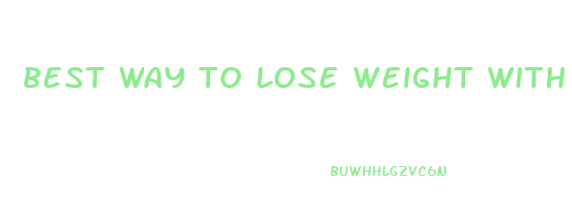 best way to lose weight with thyroid