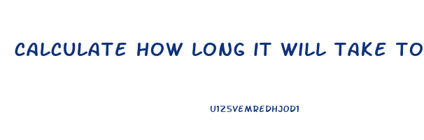 calculate how long it will take to lose weight