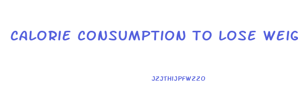 calorie consumption to lose weight calculator