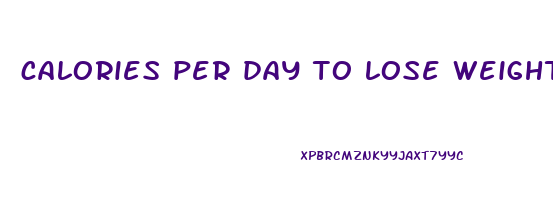 calories per day to lose weight female