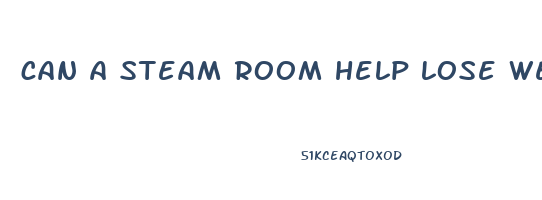 can a steam room help lose weight