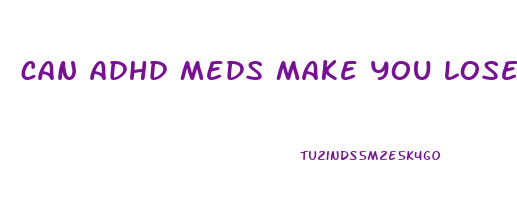 can adhd meds make you lose weight