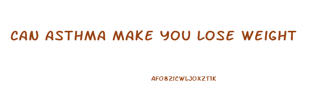 can asthma make you lose weight