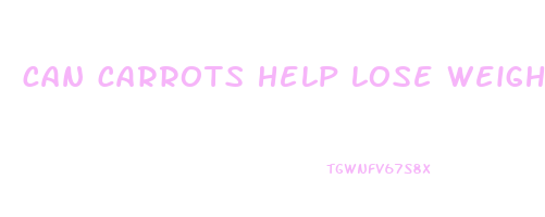 can carrots help lose weight