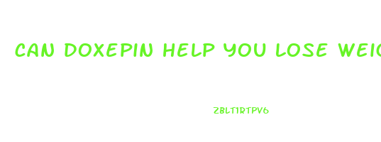 can doxepin help you lose weight