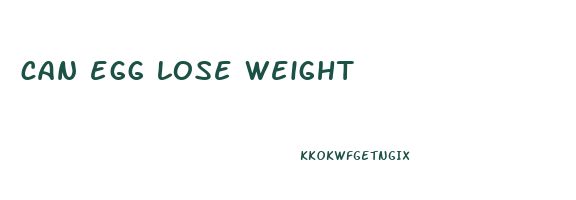 can egg lose weight