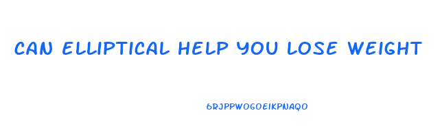 can elliptical help you lose weight