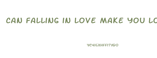 can falling in love make you lose weight