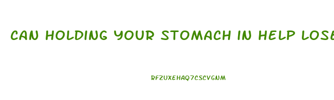 can holding your stomach in help lose weight