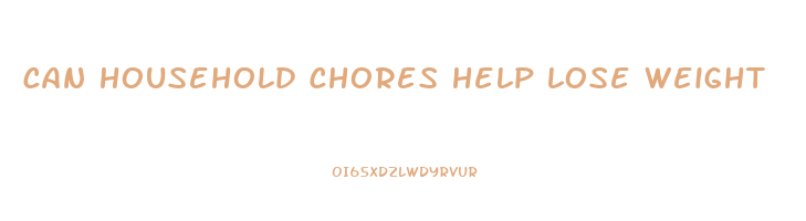 can household chores help lose weight