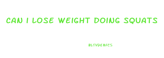 can i lose weight doing squats