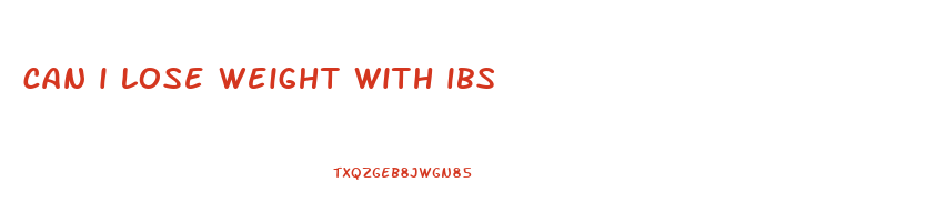 can i lose weight with ibs